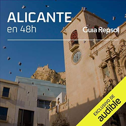 Alicante en 48 horas